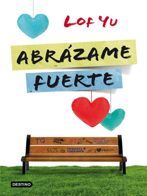 Title details for Abrázame fuerte by Lof Yu - Available